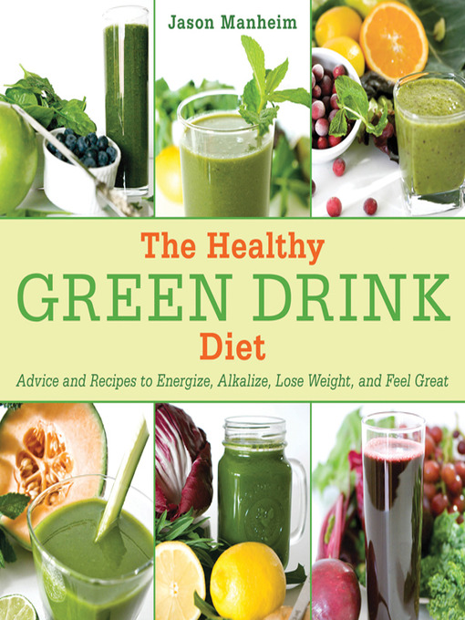 Title details for The Healthy Green Drink Diet by Jason Manheim - Available